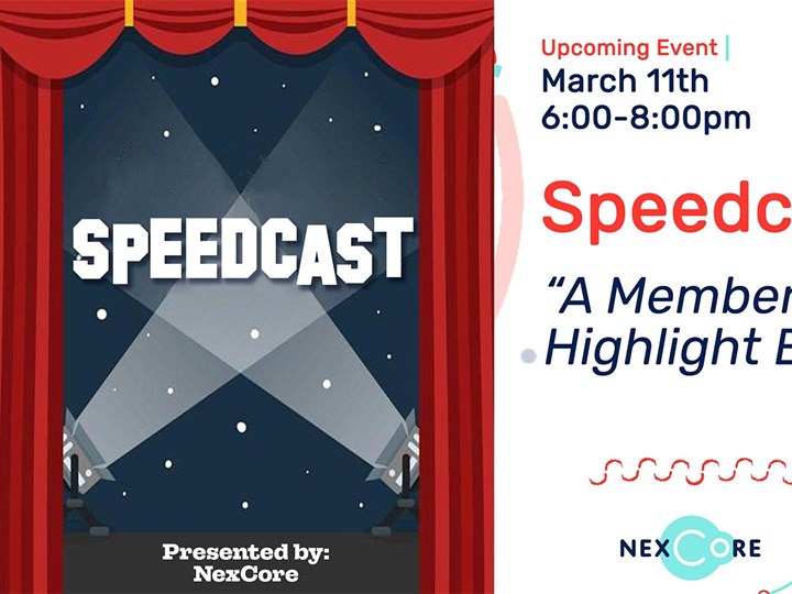 Speedcast: A Member Highlight Event